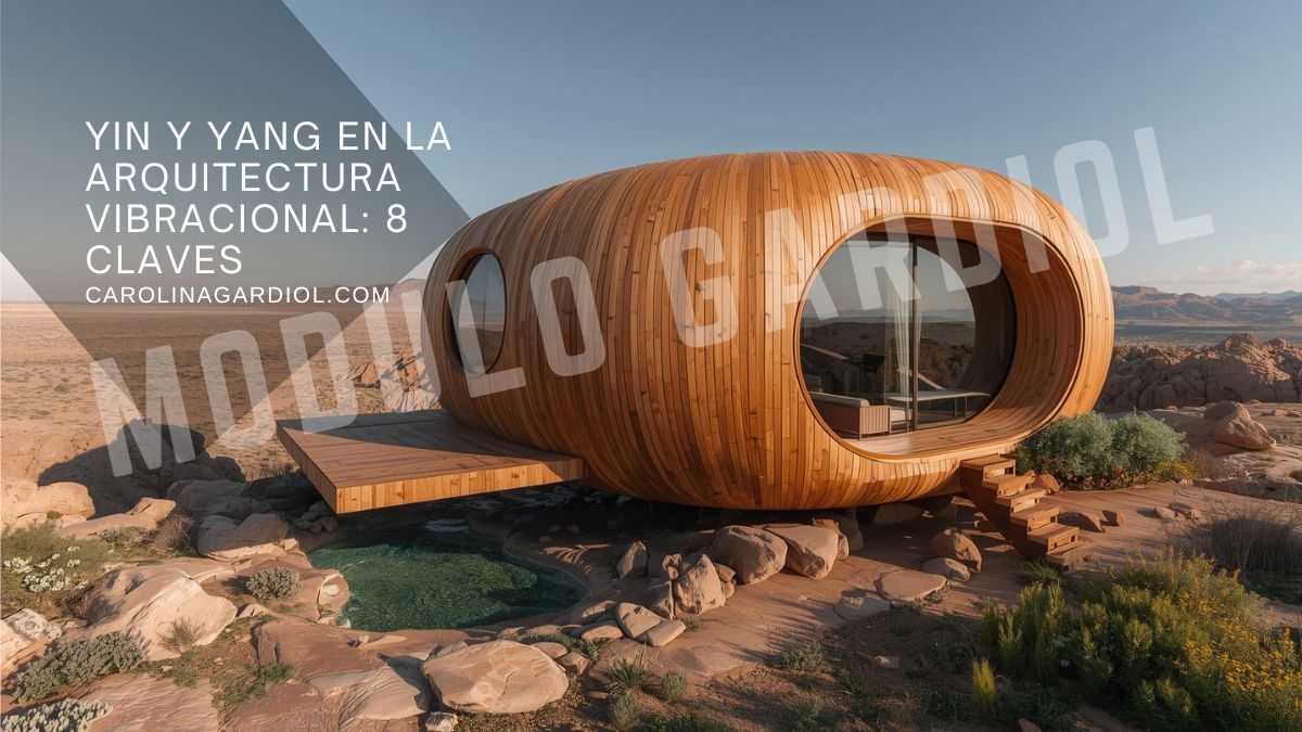 Yin y Yang en la Arquitectura Vibracional