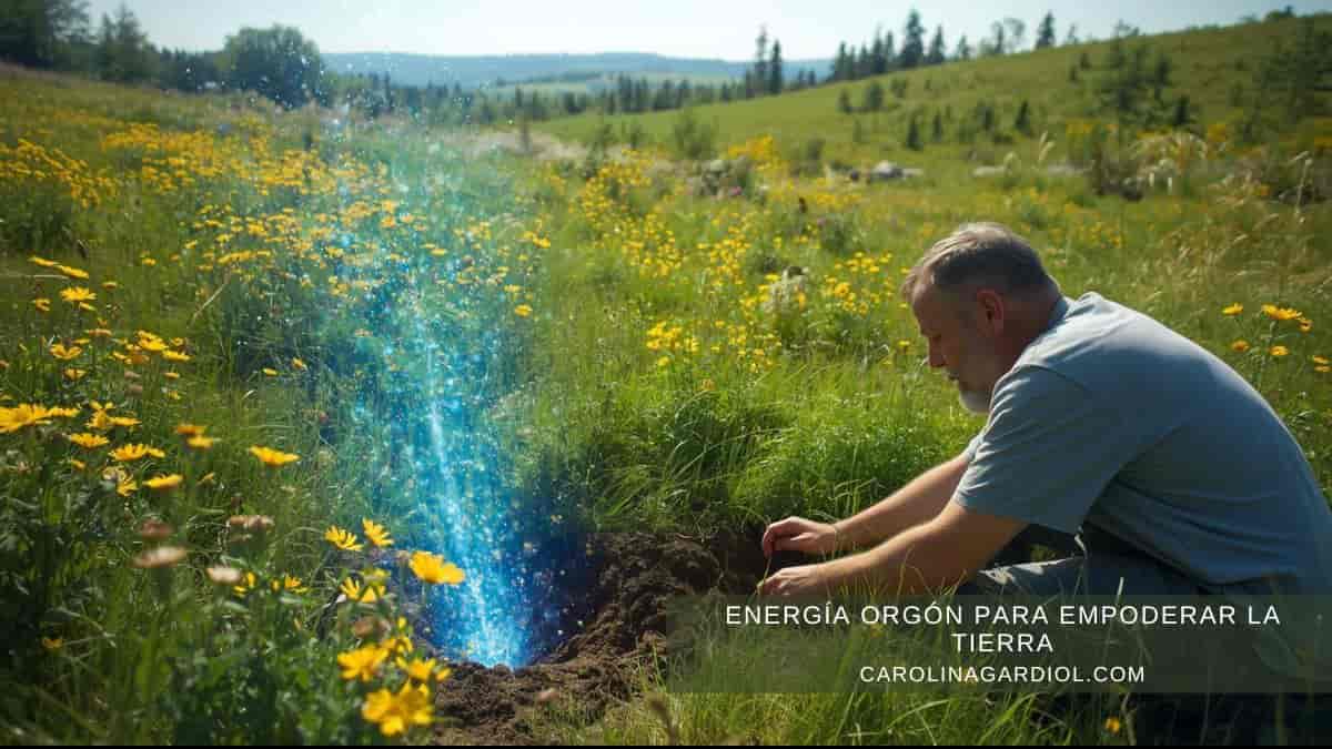 Energía Orgón para empoderar la tierra y tus cultivos