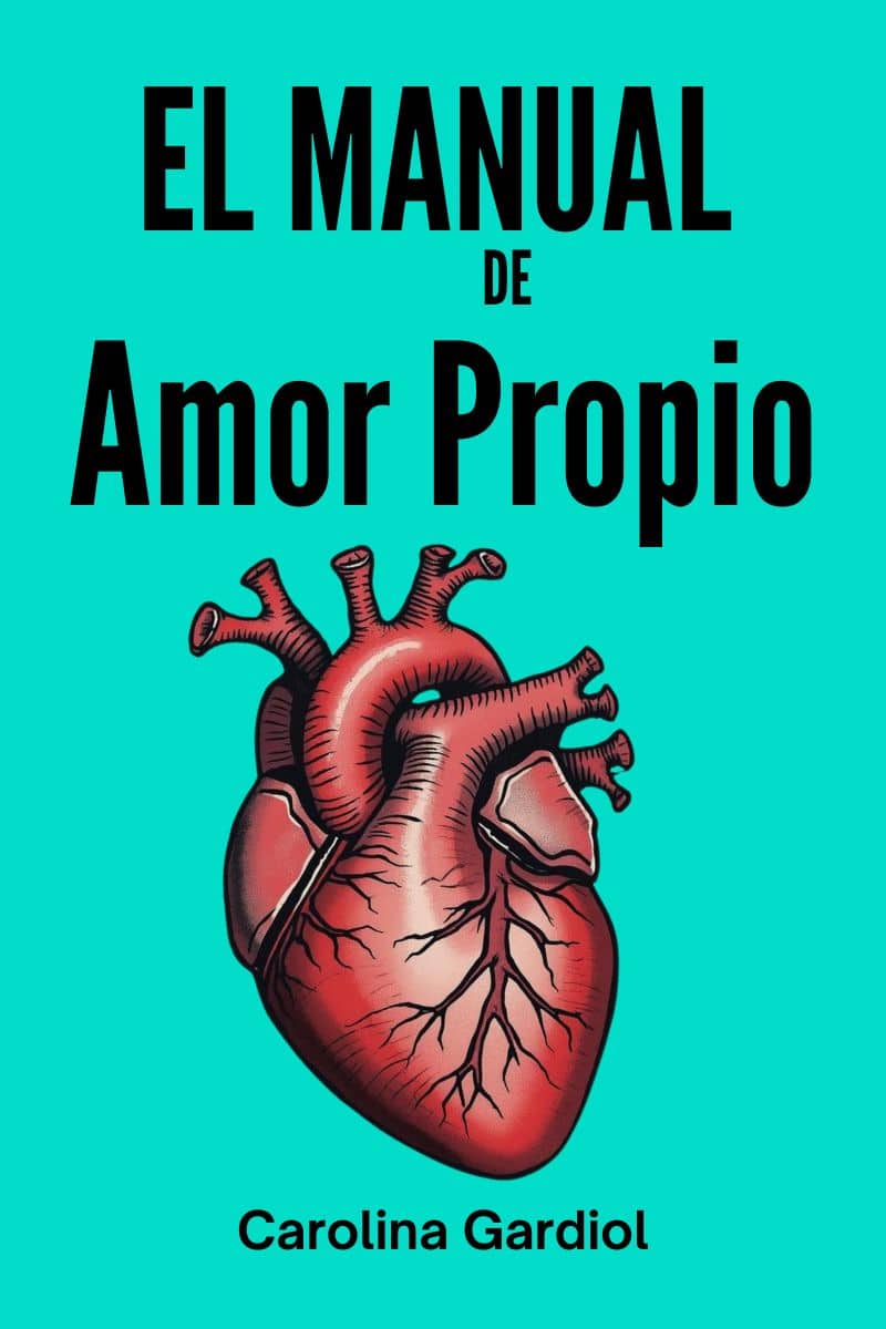 Manual para la Soberanía Personal Vol 2 Amor Propio - Carolina Gardiol